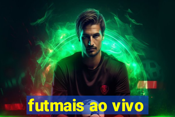 futmais ao vivo